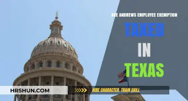 Understanding Texas Taxation: Are Andrews Employee Exemptions Taxed?