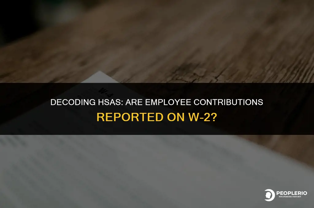 are employee contributions to hsa reported on w2