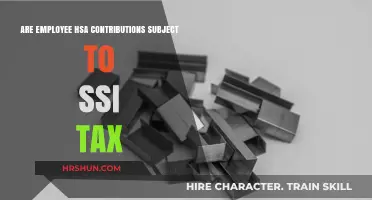 Decoding HSA Contributions: Are They Subject to SSI Tax?