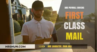 Understanding Payroll Check Delivery: Are They First-Class Mail?