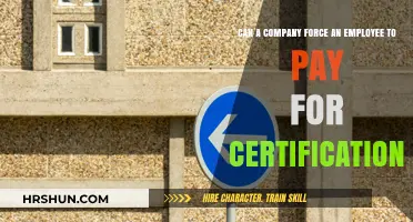 Mandatory Certifications: Can Employers Require Employees to Pay?