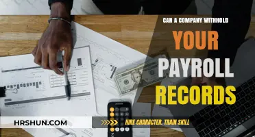 Understanding Your Rights: Can a Company Withhold Your Payroll Records?
