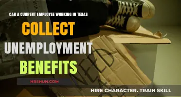 Navigating Unemployment Benefits as a Current Texas Employee
