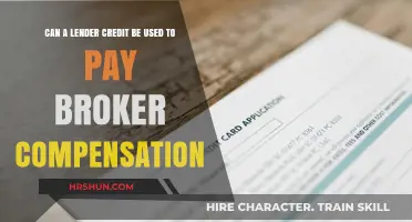 Exploring the Use of Lender Credits for Broker Compensation