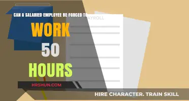 Can Salaried Employees Be Forced to Work 50 Hours?