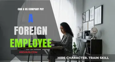 Navigating Global Payroll: Can US Companies Legally Pay Foreign Employees?