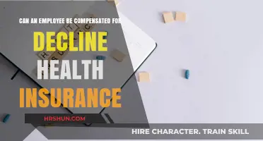 Understanding Employee Compensation for Declining Health Insurance