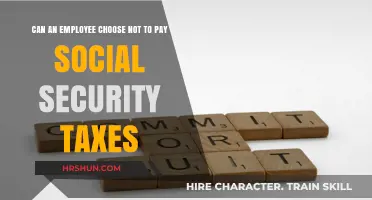 Opting Out of Social Security Taxes: A Guide for Employees