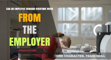 Employee Rights: Can You Demand Overtime from Your Employer?