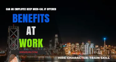 Navigating Medi-Cal Eligibility When Offered Employer-Sponsored Benefits