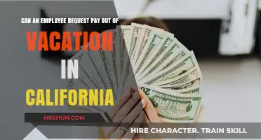 California Vacation Payout: What Employees Need to Know