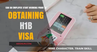 Can an Employee Start Working Before Obtaining an H-1B Visa?