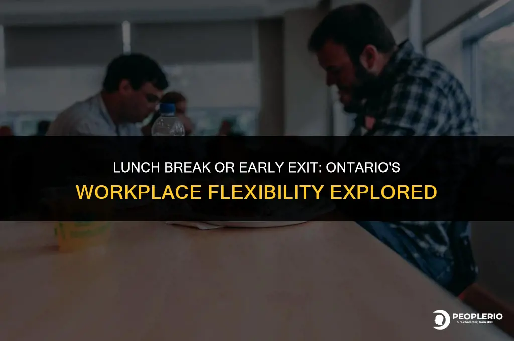 can an employee work through lunch and leave early ontario
