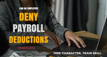 Understanding Your Rights: Can an Employer Deny Payroll Deductions?