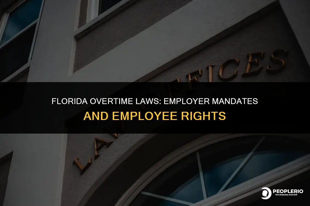 can an employer make an employee work overtime in florida