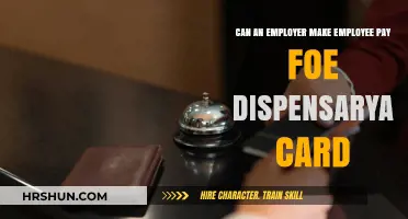Can Employers Require Employees to Pay for Dispensary Agent Cards?