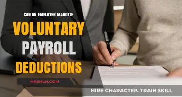 Exploring the Legality of Mandatory Voluntary Payroll Deductions