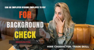 Background Check Costs: Employer's Right vs. Employee's Burden