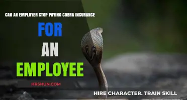 Can an Employer Cease COBRA Insurance Payments for an Employee?