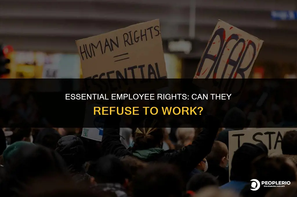 can an essential employee refuse to work