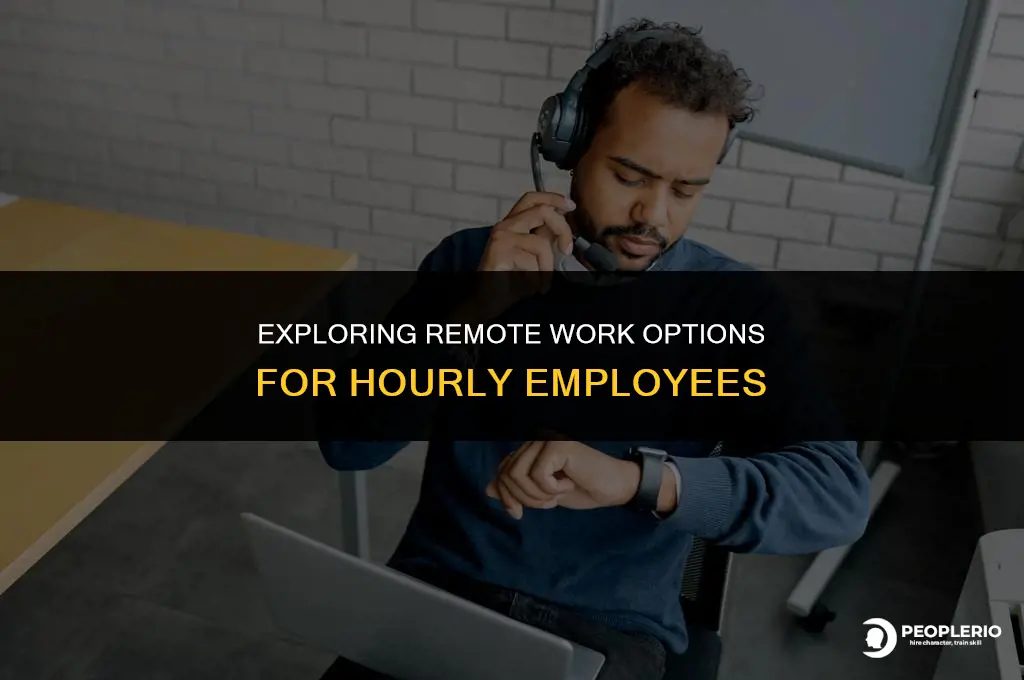 can an hourly employee work from home