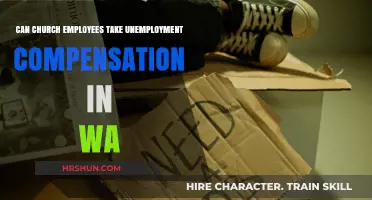 Unemployment Compensation for Church Employees in Washington: A Guide
