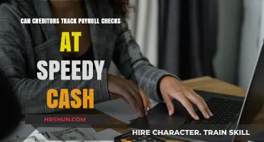 Unveiling the Truth: Can Creditors Really Track Payroll Checks at Speedy Cash?