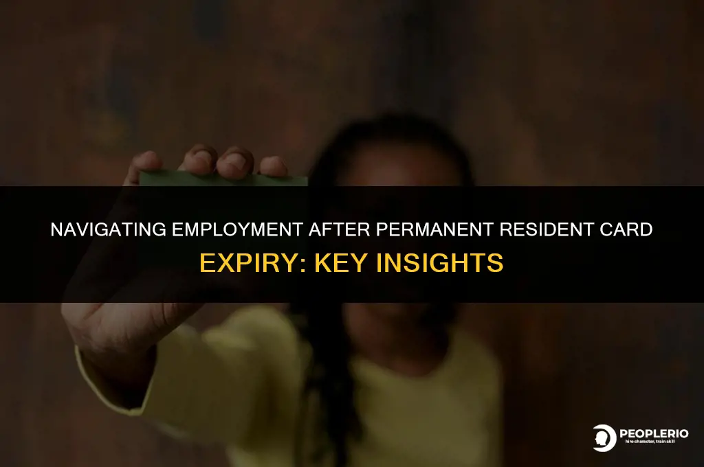can employee continue to work after permanent resident card expires