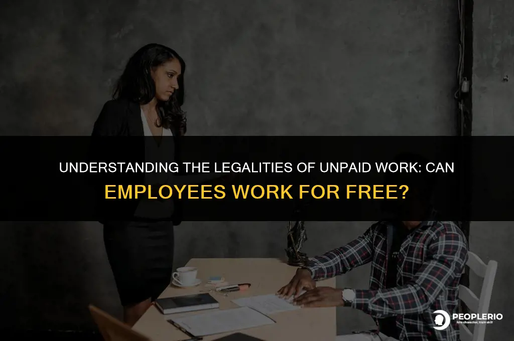 can employee legally work for free