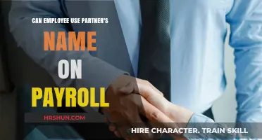 Navigating Payroll Ethics: Can Employees Use Partner's Names?