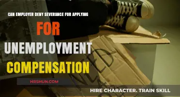 Severance Denial: What Happens When You Apply for Unemployment?
