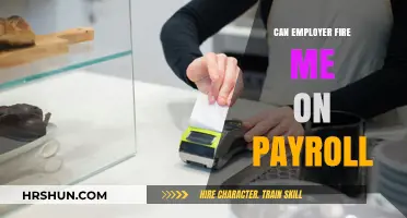 Understanding Your Rights: Can an Employer Fire You on Payroll?