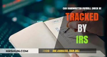 Can Handwritten Payroll Checks Be Tracked by the IRS?
