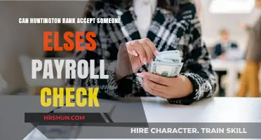 Exploring Payroll Check Acceptance at Huntington Bank