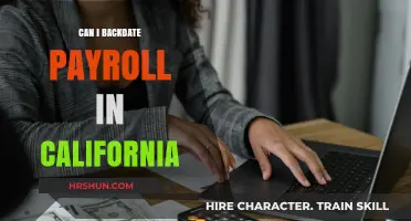 Understanding Payroll Backdating Rules in California: A Guide for Employers