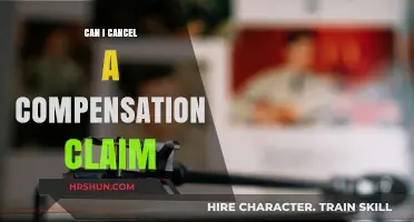 Navigating the Process: Can You Cancel a Compensation Claim?