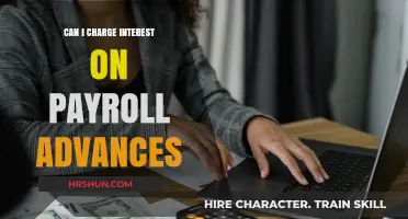 Navigating Payroll Advances: Understanding Interest Charges and Legalities