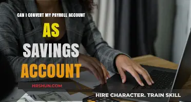 Transforming Your Payroll Account into a Savings Haven: A Simple Guide