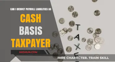 Navigating Payroll Liabilities: A Cash Basis Taxpayer's Guide