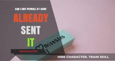 Oops! Can I Still Edit Payroll After Hitting Send?