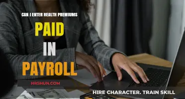 Understanding Health Premiums Paid Through Payroll: A Comprehensive Guide