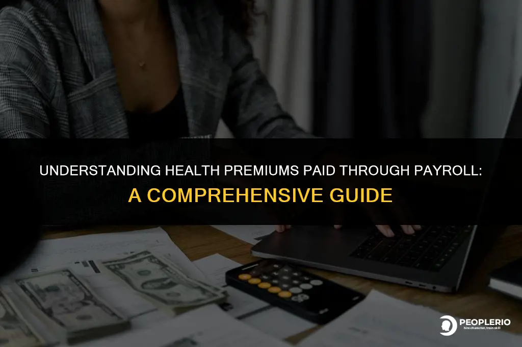 can i enter health premiums paid in payroll