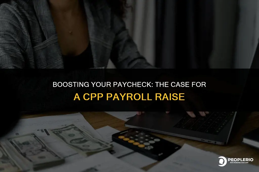 can i get a raise for payroll cpp