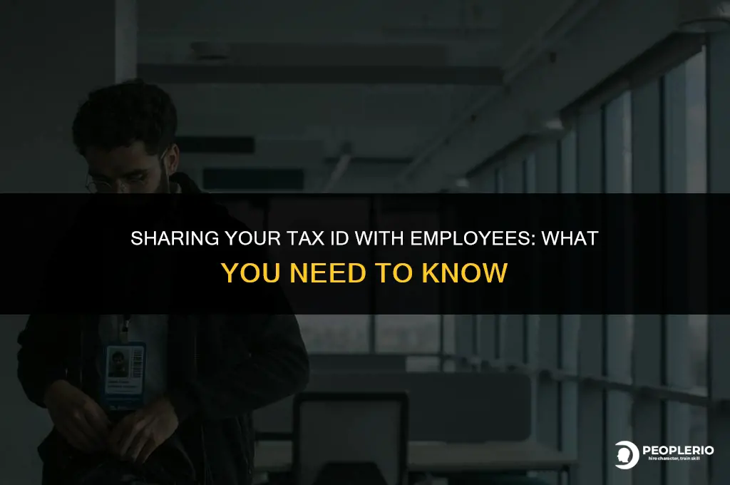can i give our tax id to our employee