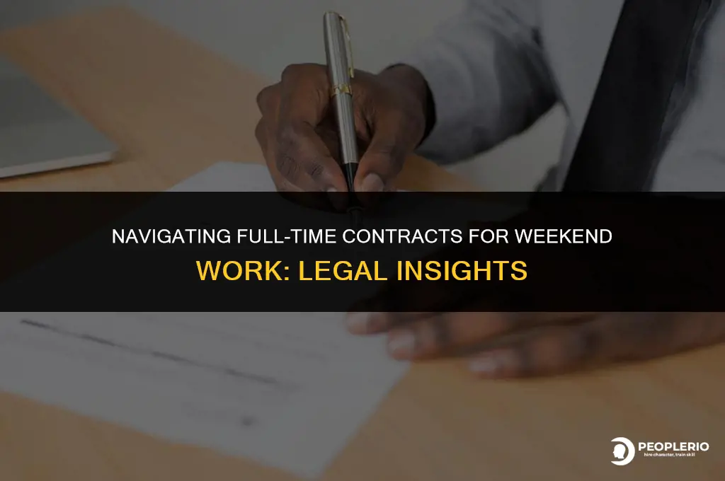 can i pay a full-time employee contract to work weekends