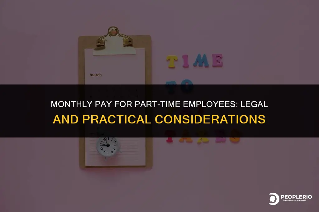 can i pay my part time employee once a month