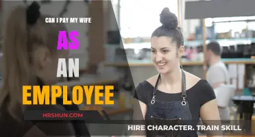 Can I Pay My Wife as an Employee: Legal and Tax Implications
