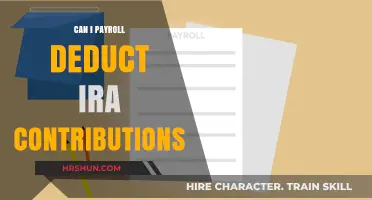Maximize Your Retirement Savings: Payroll Deducting IRA Contributions Explained