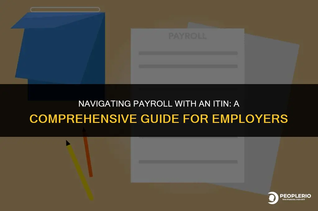can i run payroll with an itin