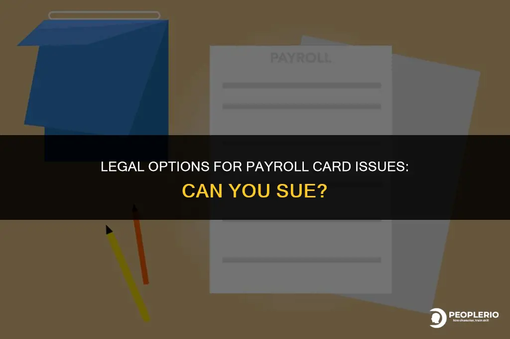 can i sue payroll card